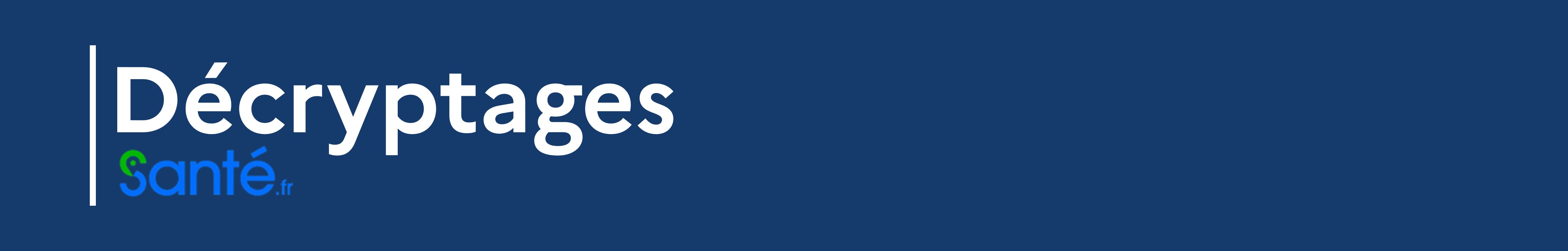 Lire les articles décryptages